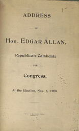 Address of Hon. Edgar Allan, Republican Candidate for Congress, At the Election, Nov. 6, 1900.