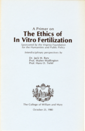 A Primer on The Ethics of In Vitro Fertilization 