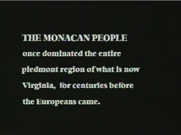 Reclaiming Our Heritage: The Monacan Indian Nation of Virginia