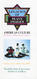 Legacies of Slave Images in American Culture: The Therbia and Morva Parker Collection 