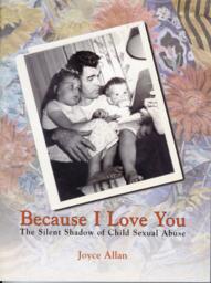 Because I Love You: The Silent Shadow of Child Sexual Abuse 