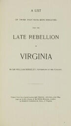 A list of those that have been executed for the late rebellion in Virginia