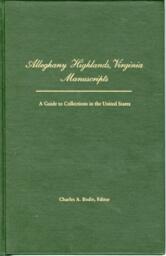 Alleghany Highlands, Virginia Manuscripts: A Guide to Collections in the United States 