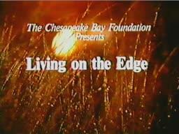 Chesapeake Bay Foundation: Living on the Edge 